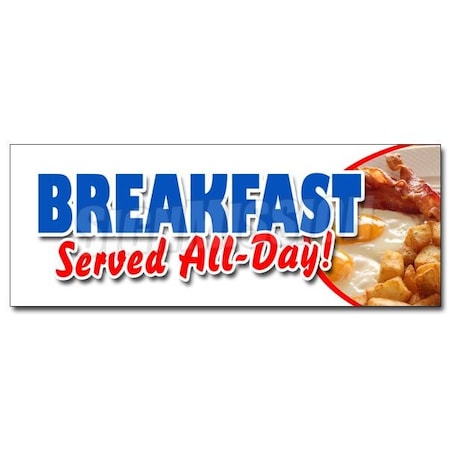 Signmission BREAKFAST SERVED ALL DAYsticker bacon eggs pancakes waffles grits, D-12 Breakfast Served All Day D-12 Breakfast Served All Day